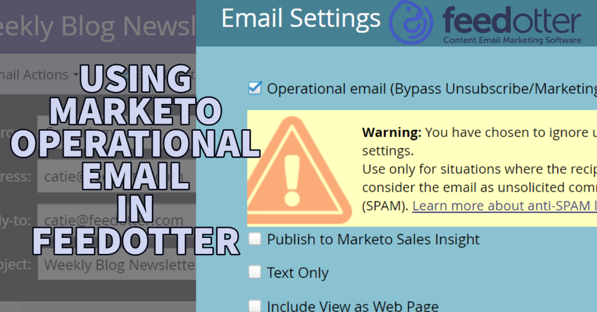 Using the Marketo Operational Email in FeedOtter