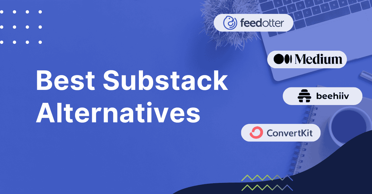 Best Substack Alternatives