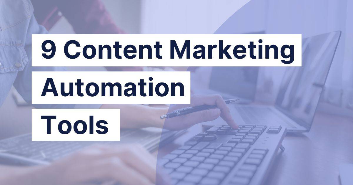 Content Marketing Automation Tools