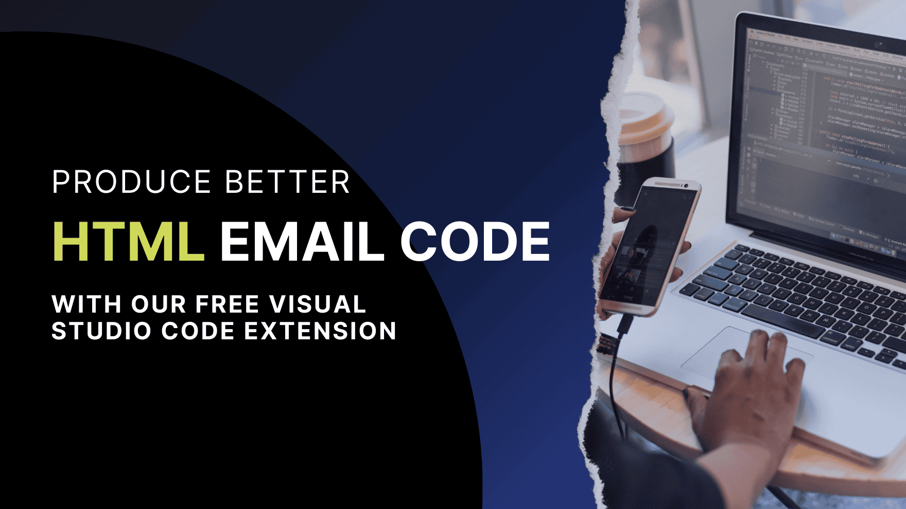 HTML EMAIL CODING with VISUAL STUDIO CODE